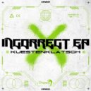Kuestenklatsch - Incorrect