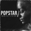 Moonlight feat. Dayana, Drake - Popstar