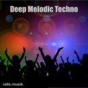 ralle.musik - Deep Melodic Techno Dec. 2020 (Dj Mix)
