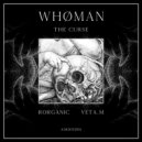 Whøman - We Kill Ourselves