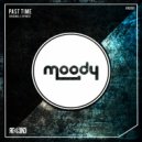 Moody - Past Time