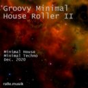 ralle.musik - Groovy Minimal House Roller II