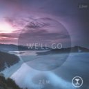 ZéM - We'll Go