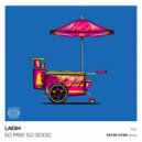 Laesh - So Free So Good