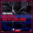 Lenny Fontana - Scat To It Feels Good