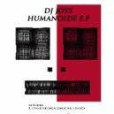 Dj Joys - Humanoide II