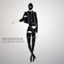 Notnotice - Slavery