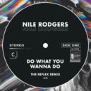 Nile Rodgers - Do What You Wanna Do