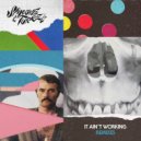 Smoove & Turrell - It Ain't Working
