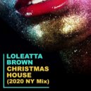 Loleatta Brown - Christmas House