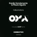 Kamilo Sanclemente, Mauro Aguirre - Hallucinations
