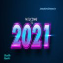 VA - WELCOME TO 2021 (Mixed by D&mON)