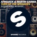 Afrojack & Martin Garrix vs. Krewella - We Are Turn Up The Speakers