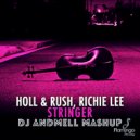 Holl & Rush, Richie Lee vs. Hardwell and Ariana Grande & Zedd - United We Break Free Stringer (DJ Andmell Super MashUp)