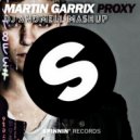 Martin Garrix vs. The Chainsmokers - Proxy Selfie (DJ Andmell MashUp)