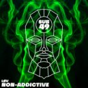 LØV - Non-Addictive