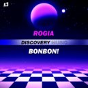 ROGIA - Bonbon!