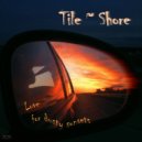Tile Shore - Single Soul