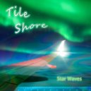 Tile Shore - Hologram Starwaves