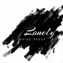Indigo Rogue - Lonely