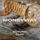 EDGURU & ZARK - Money way