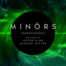 Minörs - Narayannah