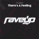 Choujaa - There's a Feeling