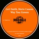 Levi Smith, Mario Casares - Way You Gowen