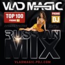 Vlad Magic - Russian Mix #22