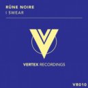 Rune Noire - I Swear