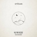 Otosan Ft. Julia Lostrom - Nowhere