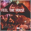 djSilencE - Feel The House - 26!!!