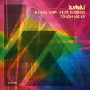 Daniel Orpi feat. Mizbee - Touch Me