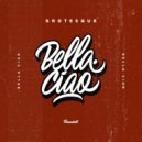 Grotesque - Bella Ciao