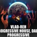Vlad-Reh - Beautiful dance melodies of Magic music
