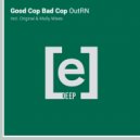 Good Cop Bad Cop & Mully - OutRn (Mully Remix)