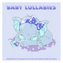 Baby Lullaby & Baby Sleep Music & Baby Lullaby Academy - Hush Little Baby Don\'t You Cry ()