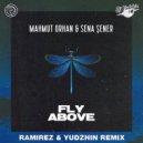 Mahmut Orhan, Sena Sener - Fly Above