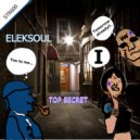 Eleksoul - Top Secret