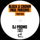 Block & Crown, Paul Parsons - Together