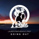 Lauren Mayhew & C-Fast - Going Out