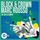 Block & Crown, Marc Rousso - The Jam Is Stompin'