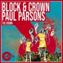Block & Crown, Paul Parsons - The Crown