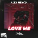 Alex Menco - Love Me