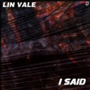 Lin Vale - I Said (Radio Edit)