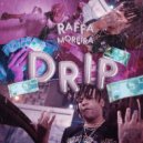 Raffa Moreira - Drip