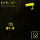 Ed Butler - They Know