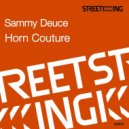 Sammy Deuce - Horn Couture