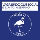 Vagabundo Club Social - Encanto Nigeriano