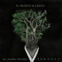 El Mundo, Zazou - All Along the Way